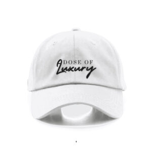 A Dose Of Luxury Cap